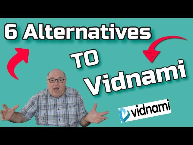 Vidnami Alternatives - I Explore 6 Vidnami Alternatives  [See the Vidnami Alternative Video Makers]