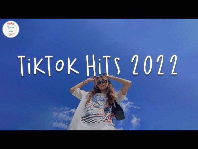 Tiktok hits 2022  Tiktok mashup 2022 ~ Viral songs latest