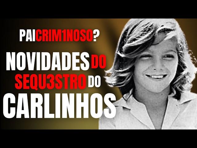 MENINO CARLINHOS: PAI PODE SER O AUTOR DO SEQUESTRO MAIS MISTERIOSO DO BRASIL? - C/ CARLOS DE FARIA