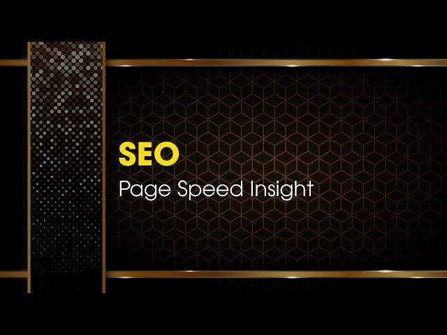 SEO   Page Speed Insight