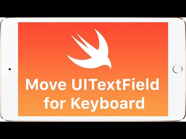 Swift - Move UITextField when keyboard is presented