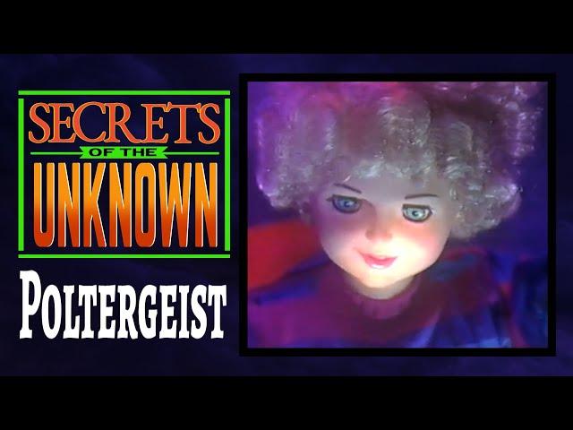 Secrets of the Unknown: Poltergeists