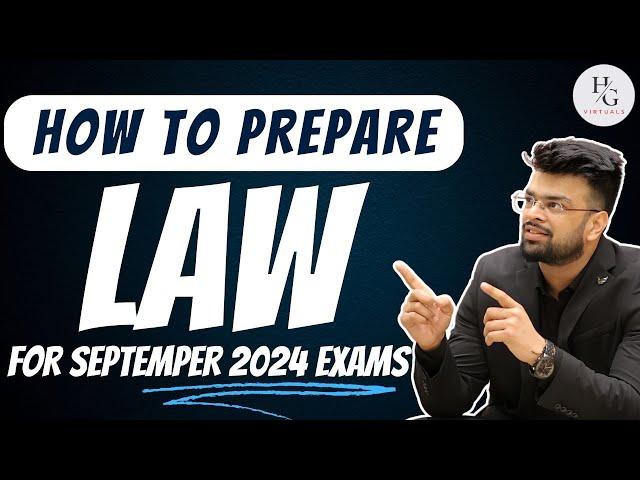 Mastering CA Inter Law: Revision Strategies for Sep 2024 Exam