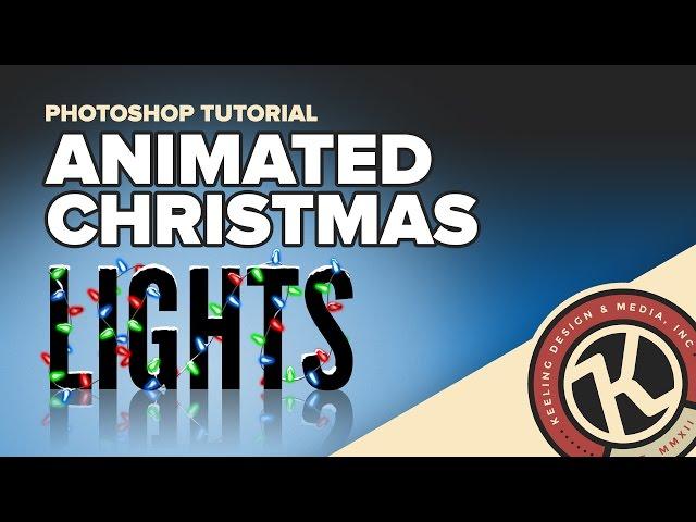 Photoshop Tutorial: Animated Christmas Lights