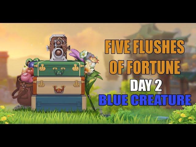 Five Flushes of Fortune | Day 2 (Blue Creature) | Genshin Impact