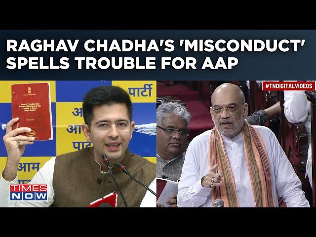 More Trouble For AAP As Raghav Chadha, Accused Of 'Misconduct', Suspended From Rajya Sabha