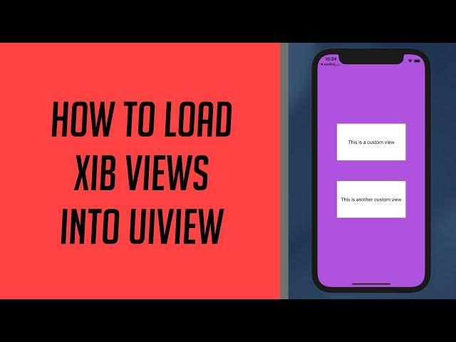 How to load XIB Views in UIViews