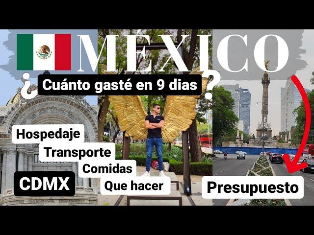 ¿CUANTO DINERO NECESITO PARA VIAJAR A MÉXICO-CDMX?/ Requisitos y Visado, Presupuesto por dia