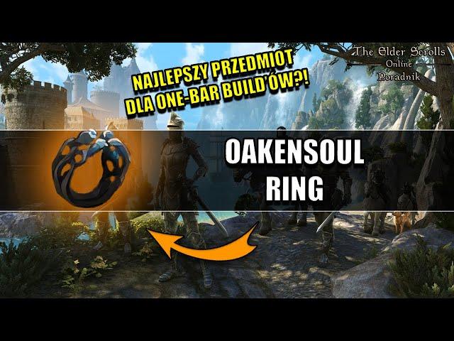 Jak zdobyć Oakensoul Ring? - The Elder Scrolls Online Poradnik