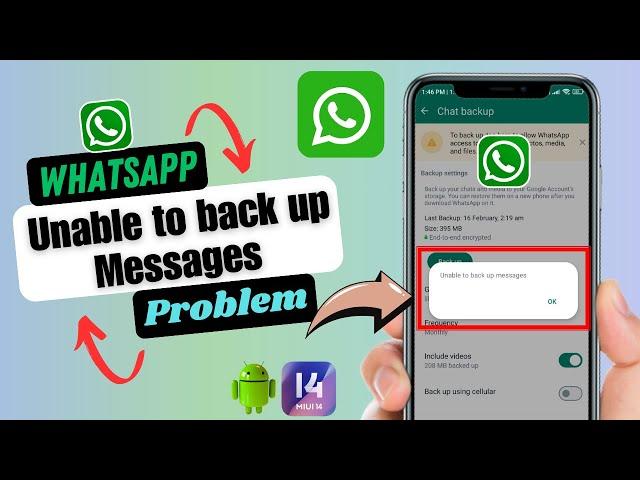 How To Fix WhatsApp Unable To Backup Message Problem On Android