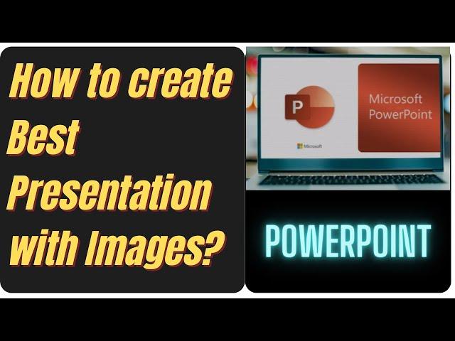 How to Create basic presentation with images | Powerpoint Slide kaise banate hey Hindi |