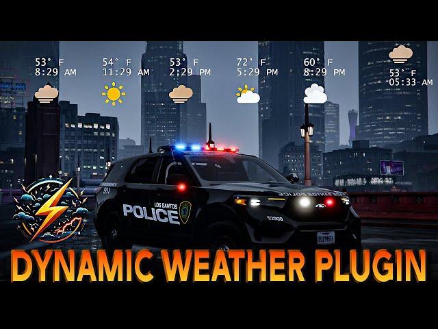 Dynamic Weather Plugin Beta 2 - NEW PLUGIN - LSPDFR