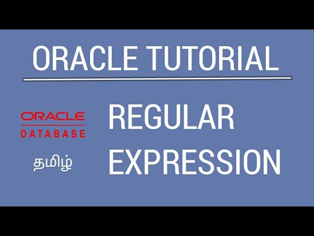 Oracle Regular Expression | Tamil Tutorial | iCoding