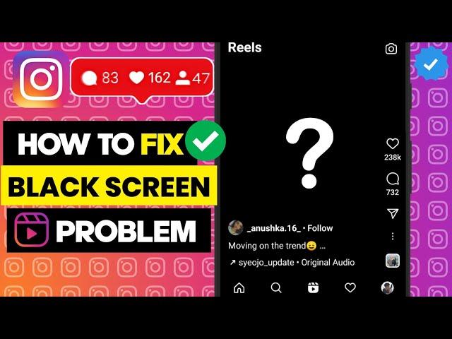 HOW TO FIX Instagram Reels Black Screen Problem | Instagram reels not playing | REELS GLITCH