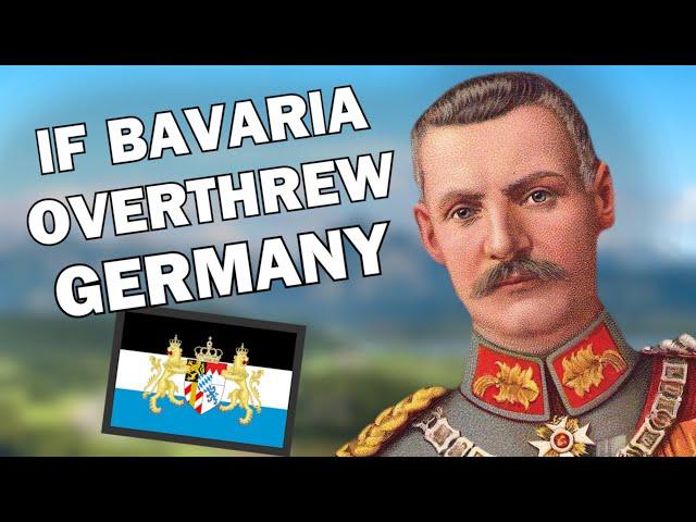 What if the Bavarian Monarchy Overthrew Weimar Germany