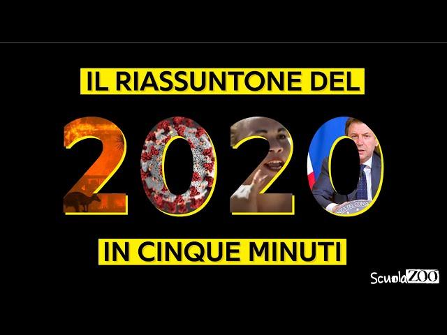 IL RIASSUNTONE DEL 2020 IN 5 MINUTI #ScuolaZoo