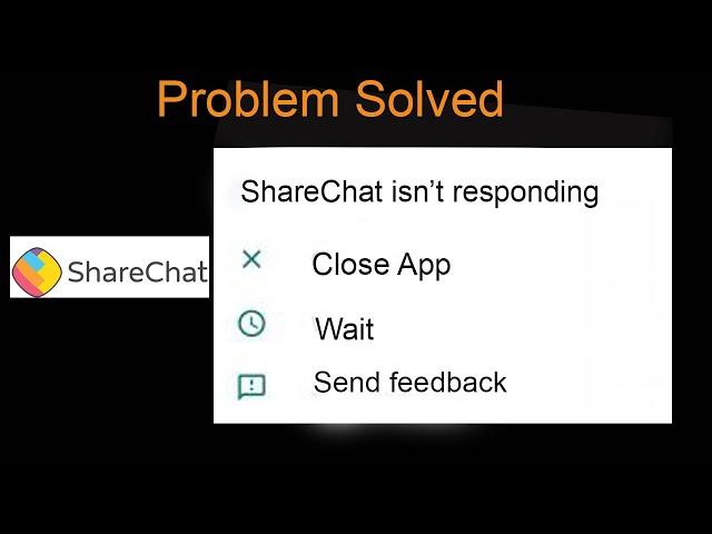 How to Fix ShareChat isn't Responding or Keeps Crashing in Android & Ios Phone | Freezing