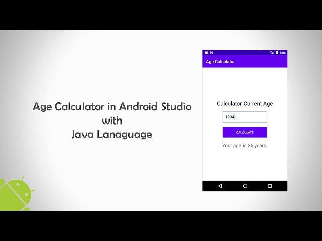 Age Calculator in Android Studio with Java Language