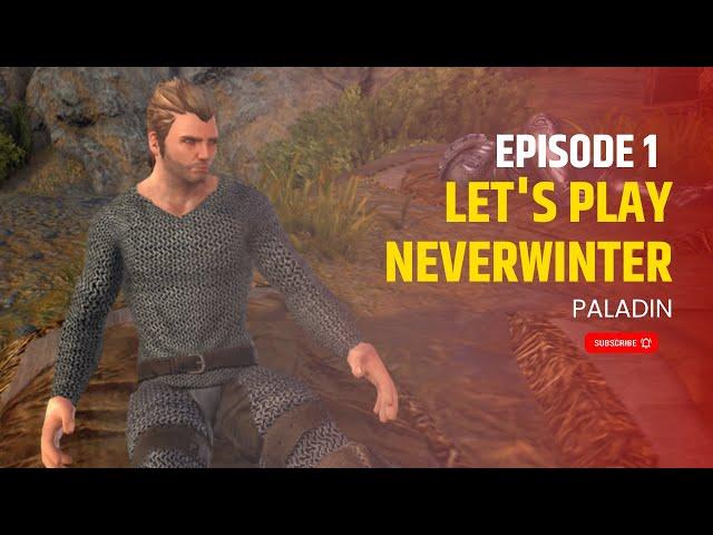 Let's Play Neverwinter In 2023 - Ep. 1 - Paladin - Gameplay Walkthrough