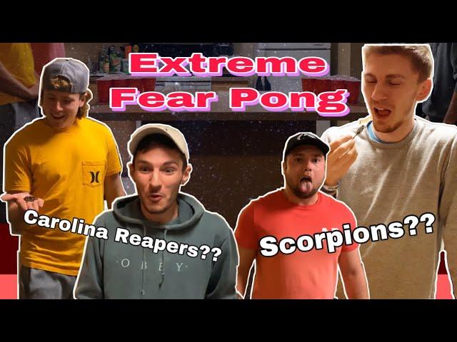 EXTREME FEAR PONG *Eating Scorpions and Carolina Reapers??*