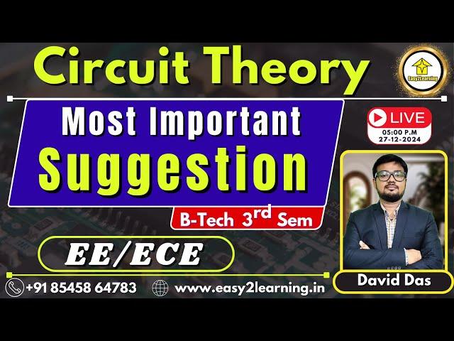 B-tech 3rd sem Most Important Suggestion | Circuite Theory  EE/ECE | Last Minute Prep | by David Sir