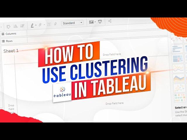 What is Clustering and How do You Use it in Tableau