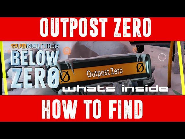 OUTPOST ZERO [how to find and whats inside] //Subnautica Below Zero