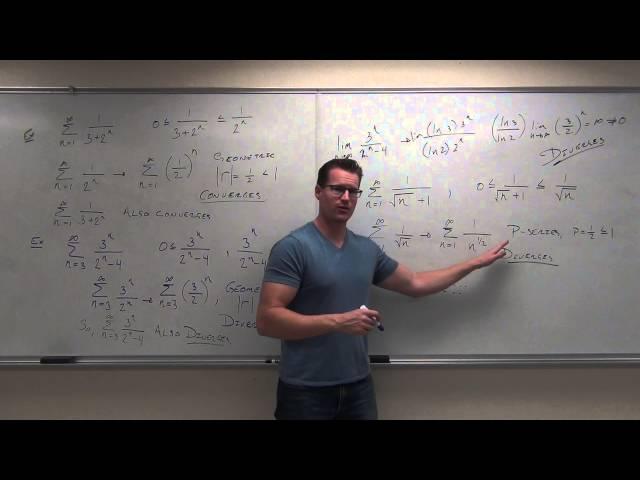 Calculus 2 Lecture 9.4:  The Comparison Test for Series and The Limit Comparison Test