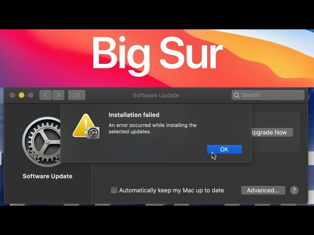 Installation Failed An error occurred while installing the selected updates - macOS Big Sur