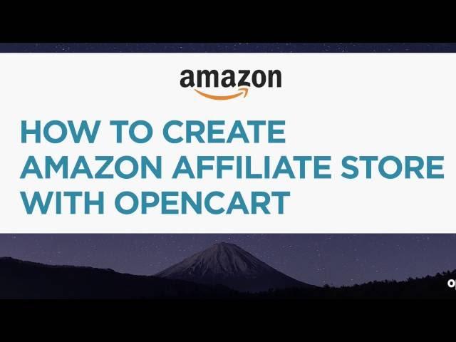 How to Create Amazon Affiliate Store with OpenCart - 2016