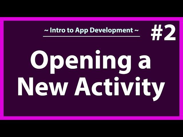 How to make a button open a new activity | How to change to a new activity in Android Studio