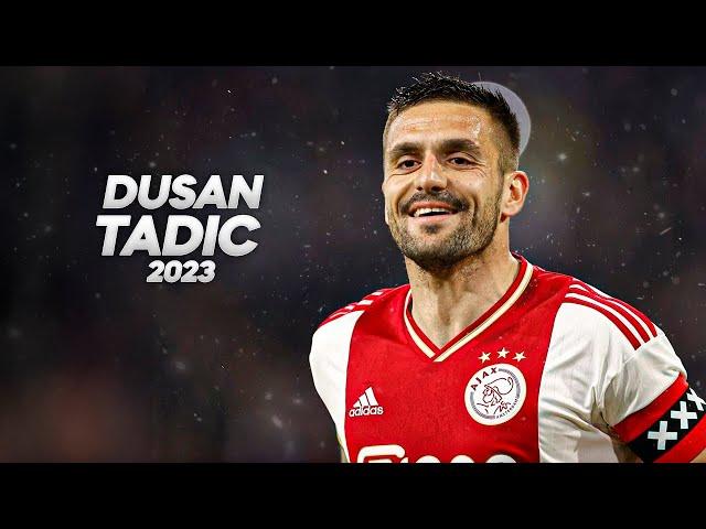 Dušan Tadić - Full Season Show - 2023ᴴᴰ