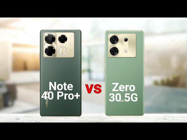 Infinix Note 40 Pro Plus vs Infinix Zero 30 5G