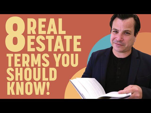 8 Real Estate Terms You Need to Know