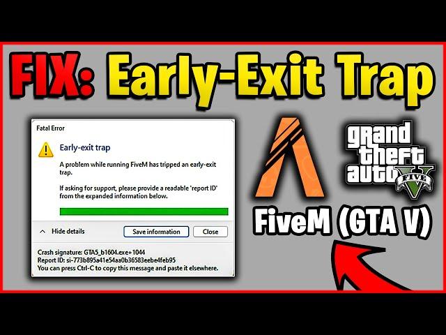 How to Fix Early-Exit trap FiveM | Fix FiveM Fatal Error ( GTA V ) 2023 Updated!