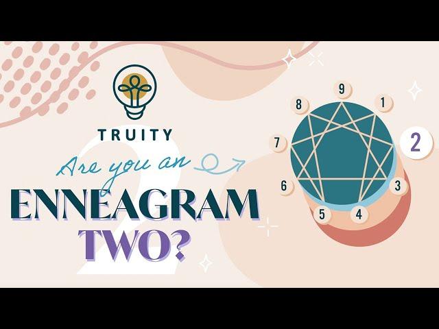 Enneagram Type 2 Overview (The Giver)