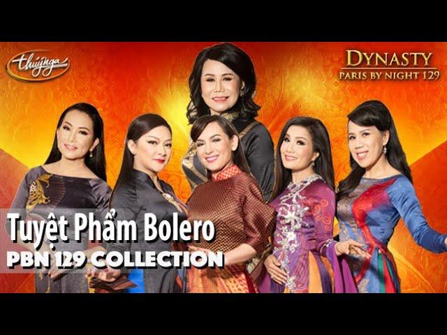 PBN129 Dynasty Collection | Tuyển Chọn Nhạc BOLERO Hay Nhất