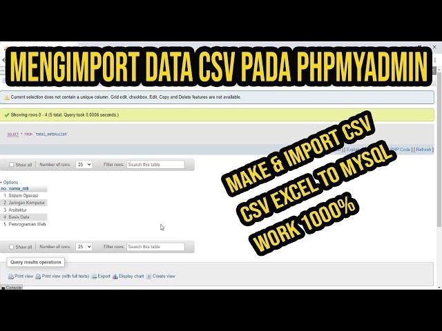 TUTORIAL CARA MENGIMPORT DATA CSV EXCEL KE PHPMYADMIN (MYSQL)