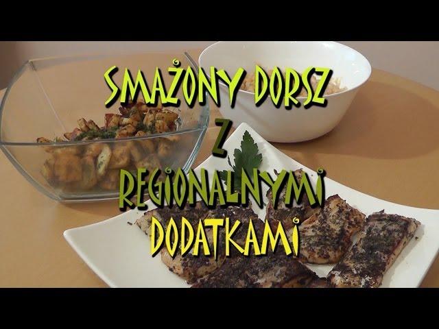 Smażony dorsz z regionalnymi dodatkami - Smakkujaw.pl (HD)