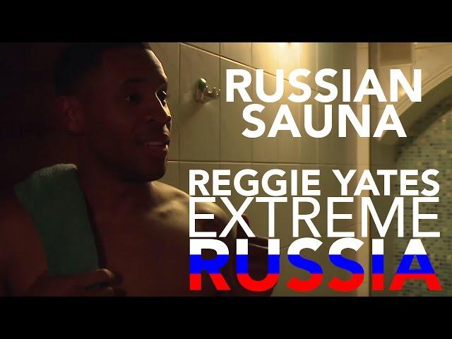 Russian sauna | Reggie Yates' Extreme Russia