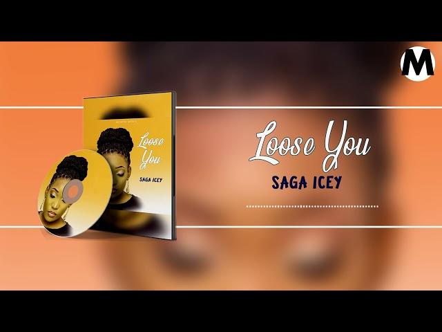 Loose You by Saga Icey