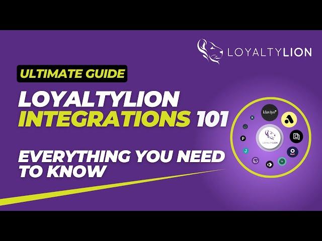 LoyaltyLion Integrations: Everything You Need To Know