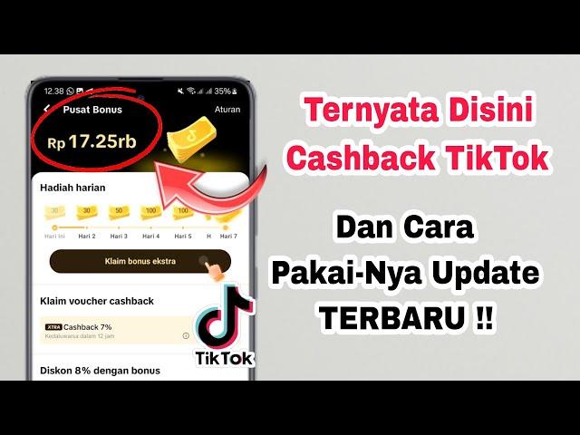 Cashback TikTok Shop Masuk Kemana? Ini Penjelasannya Dan Cara Pakainya