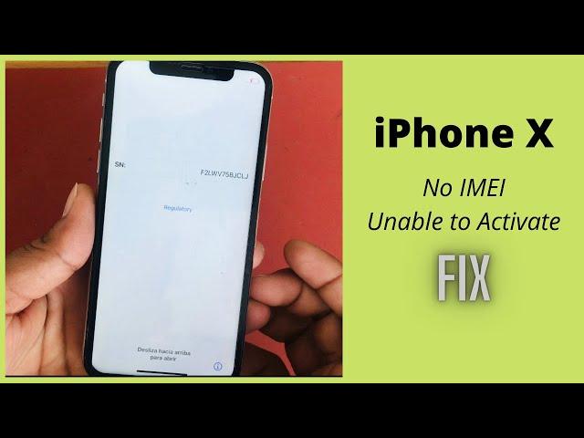 iPhone X Unable to Activate Fix. No IMEI,No Wifi Easy Solution 2021