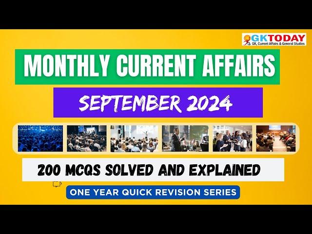 SEPTEMBER 2024 Full Month Current Affairs | GK Today Monthly Current Affairs