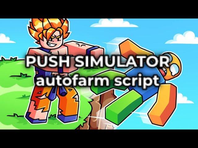 PUSH SIMULATOR autofarm script