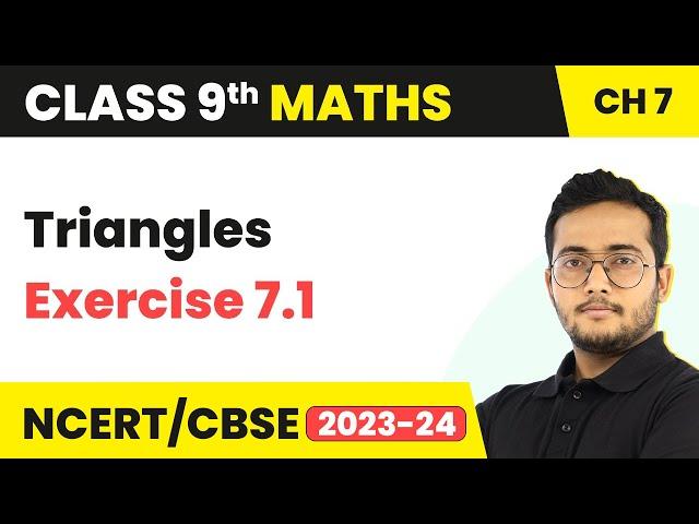 Triangles - Exercise 7.1 (Q1 - Q8) NCERT Solutions | Class 9 Maths Chapter 7