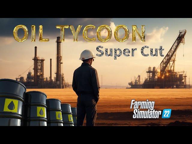 Frontier Complete Series | OIL EMPIRE | Supercut | FS22