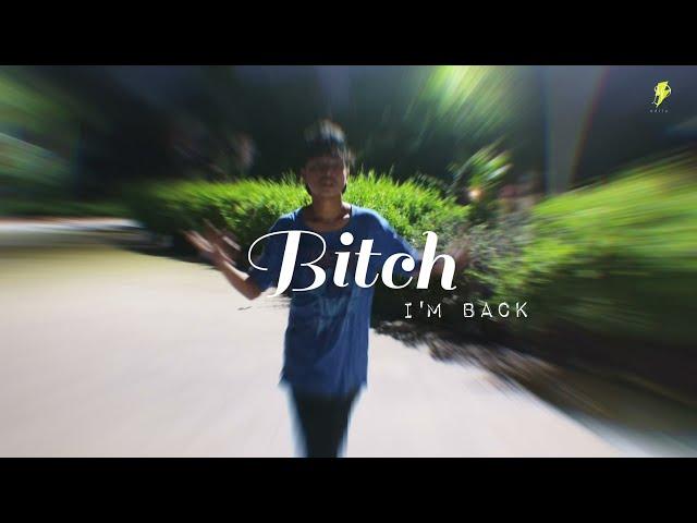 bitch - I'm back // by MT sher // night power...