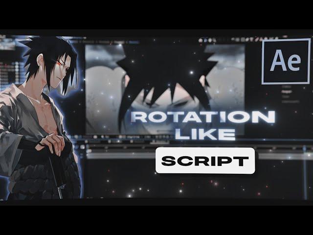 Rotation Like @ScriptAmv  | After Effects AMV Tutorial